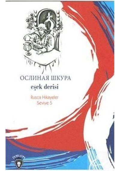 Eşek Derisi / Rusca Hikayeler Seviye 5