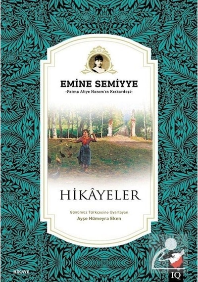 Hikayeler - Emine Semiye