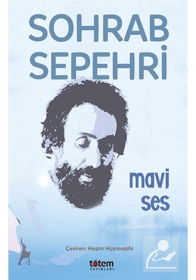 Mavi Ses - Sohrab Sepehri - Totem