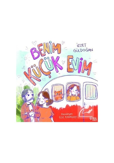 Benim Küçük Evim / İzzet Güldoğan