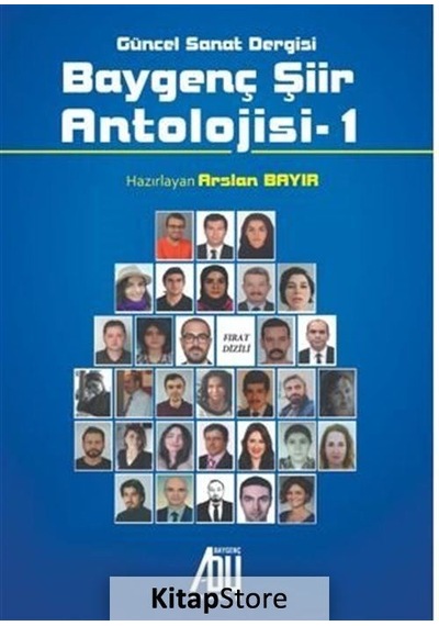 Güncel Sanat Dergisi Baygenç - Şiir Antolojisi-1 / Kolektif