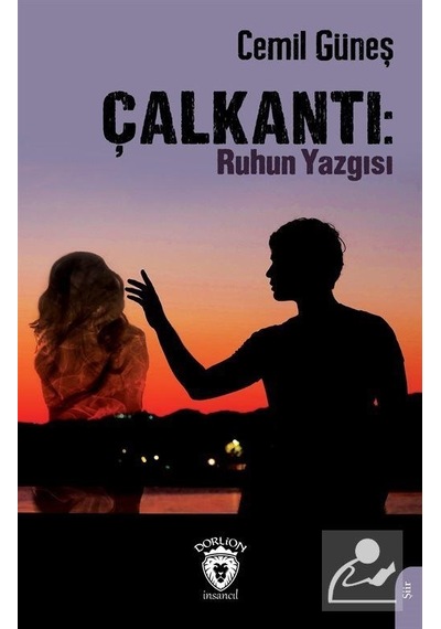 Çalkantı: Ruhun Yazgısı - Cemil Güneş - Dorlion Yayınevi