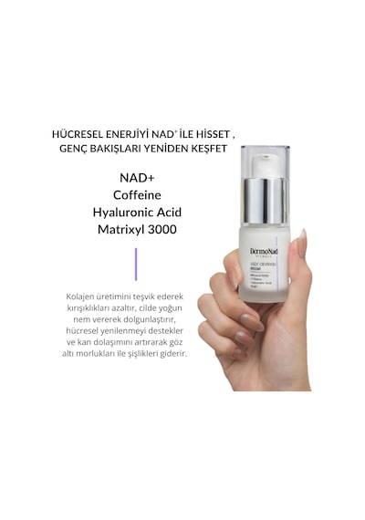 Göz Çevresi Kremi Kırışıklık Ve Koyu Halka Karşıtı 15 Ml Nad+ Matrixyl3000, Caffeine,hyalüronik Asit