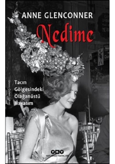 Nedime - Tacın Gölgesindeki Olağanüstü Hayatım - Anne Glenconner - Yapı Kredi Yayınları