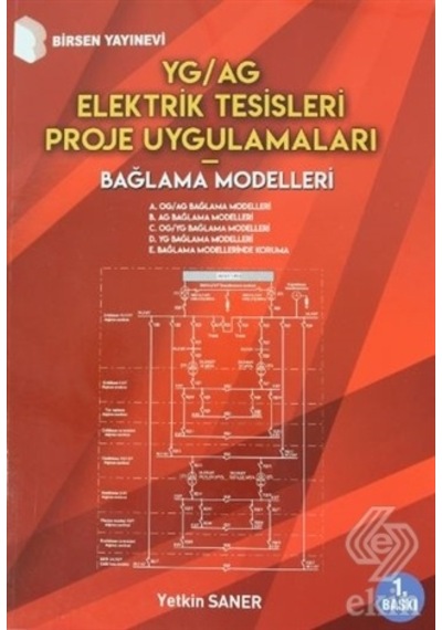 Yg/Ag Elektrik Tesisleri Proje Uygulamaları Bağl/Yetkin Saner