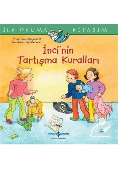 Mercankitap Inci'Nin Tartışma Kuralları / Ilk Okuma Kitabım / Anna Wagenhoff