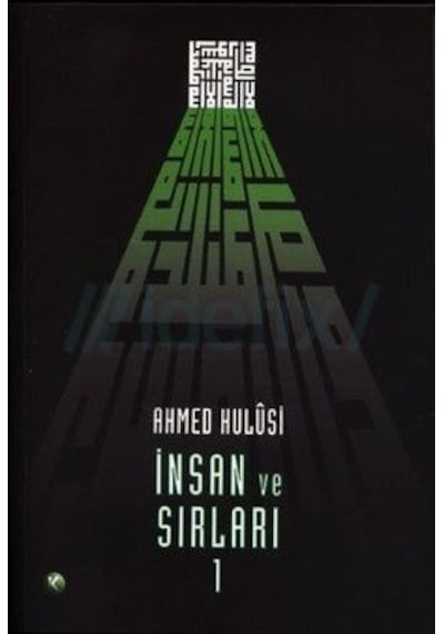 İnsan Ve Sırları Cilt 1  - Ahmed Hulusi  - Kitsan Yayınevi