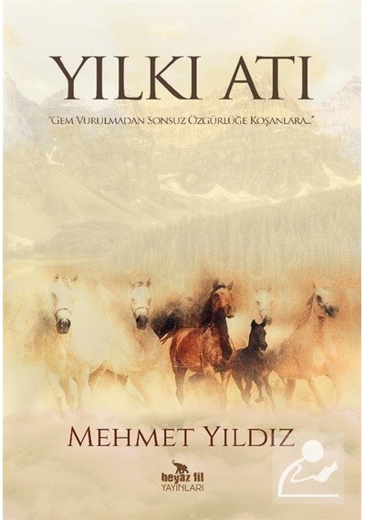 Yılkı Atı - Mehmet Yıldız - Beyaz Fil Yayınları