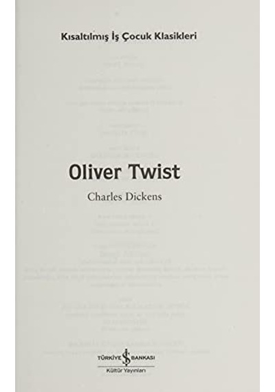 Oliver Twist Kısaltılmış Metin : İş Çocuk Klasikleri - 100 Temel Eser