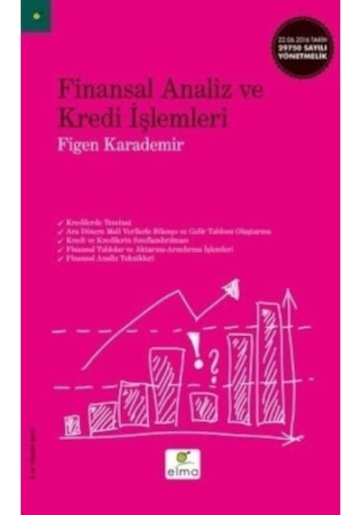 Finansal Analiz ve Kredi İşlemleri - Figen Karademir - Elma Yayınevi