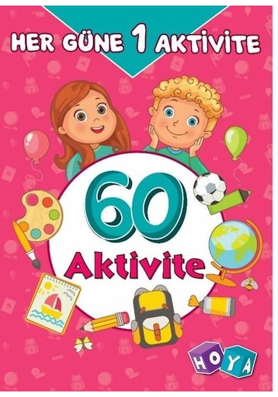 Her Güne 1 Aktivite-60 Aktivite- Hoya