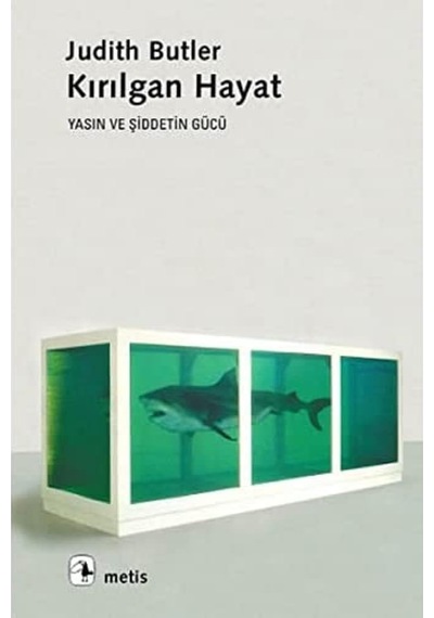 Kırılgan Hayat: Yasın Ve Şiddetin Gücü