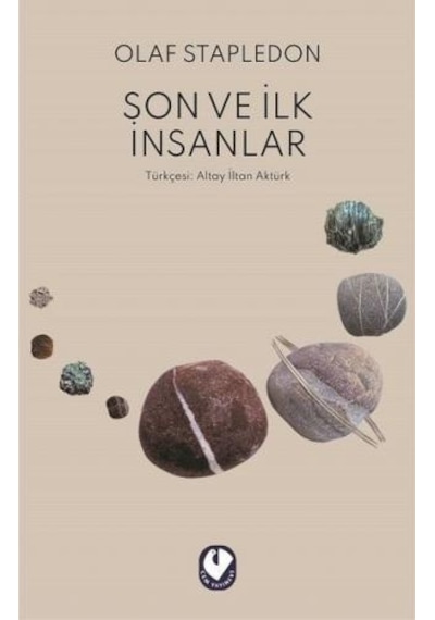 Son ve İlk İnsanlar - Olaf Stapledon - Cem Yayınevi