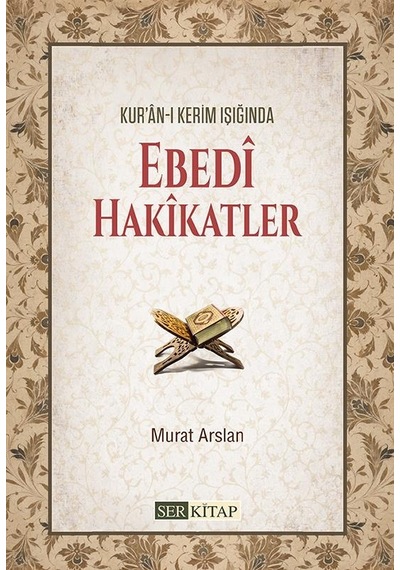 Ebedi Hakikatler - Murat Arslan