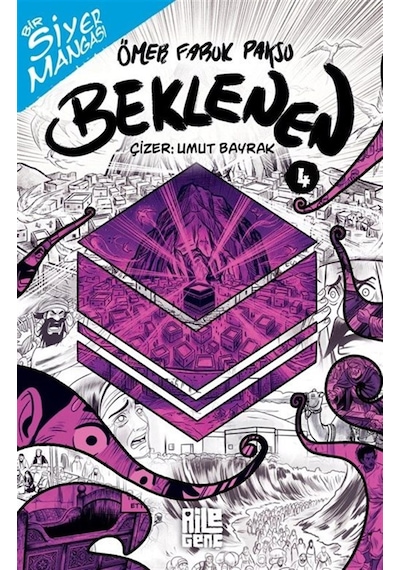 Bir Siyer Mangası / Beklenen-4 / Ömer Faruk Paksu
