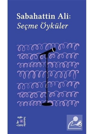 Sabahattin Ali: Seçme Öyküler - Everest Açıkhava 1 - Sabahattin Ali - Everest Yayınları