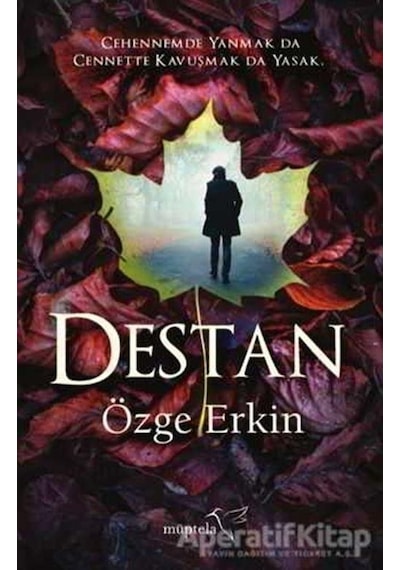 Destan - Özge Erkin - Müptela Yayınları