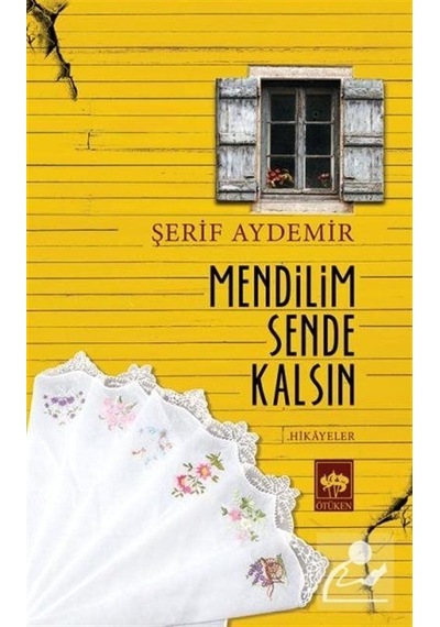 Mendilim Sende Kalsın - Şerif Aydemir