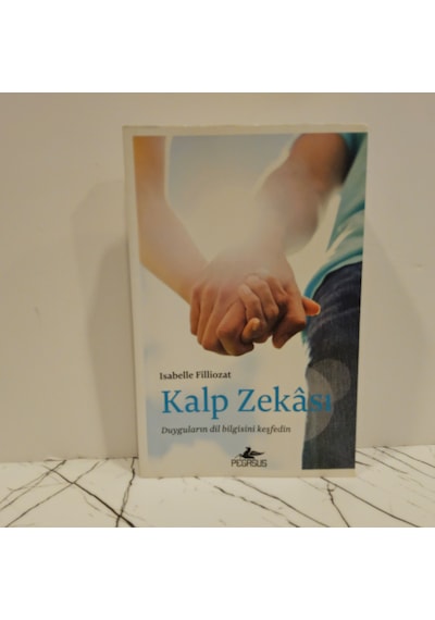 Kalp Zekası - Duyguların Dil Bilgisini Keşfedin -1.baskı