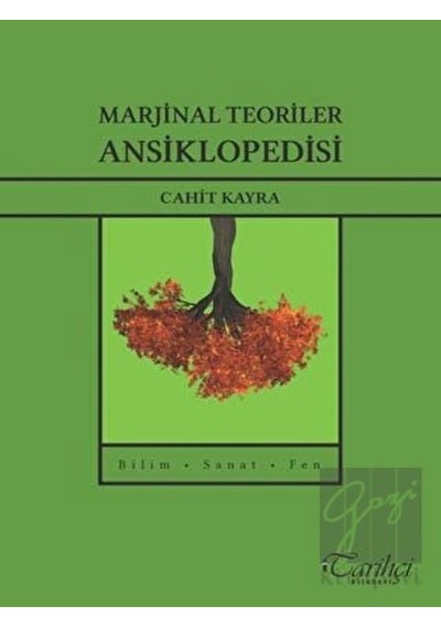 Marjinal Teoriler Ansiklopedisi - Cahit Kayra - Tarihçi Kitabevi