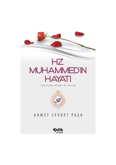 Hz. Muhammed'In S.A.V. Hayatı Ahmet Cevdet Paşa