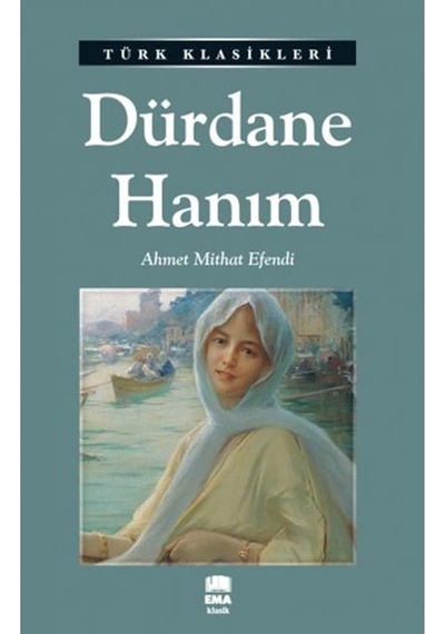 Dürdane Hanım-Ema Yayınları