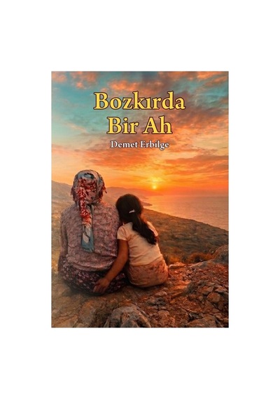 Bozkırda Bir Ah - 862291169
