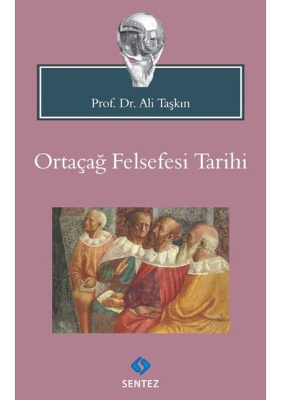 Ortaçağ Felsefesi Tarihi 9786059922838