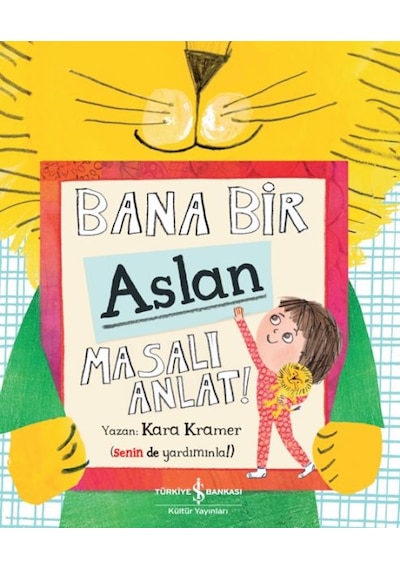 Bana Bir Aslan Masalı Anlat