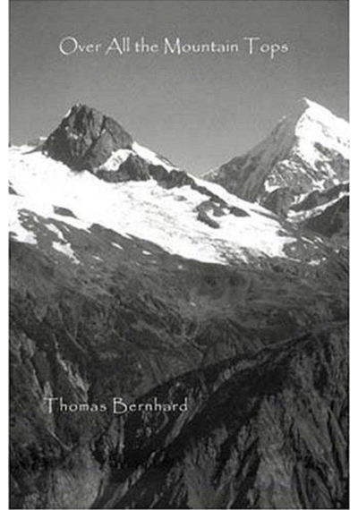 Over All The Mountain Tops Studies İn Austrian Literature, Culture, And Thought Translation Series
