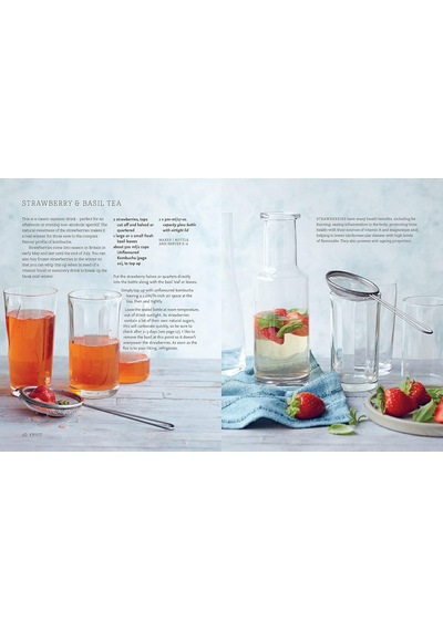 Kombucha: Recipes For Naturally Fermented Tea Drinks To Make At Home