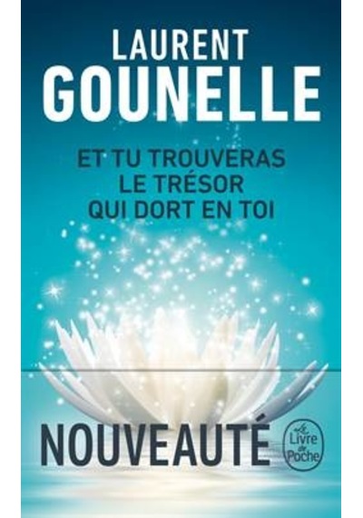 Et Tu Trouveras Le Tresor Qui Dort En Toi 9782253071426