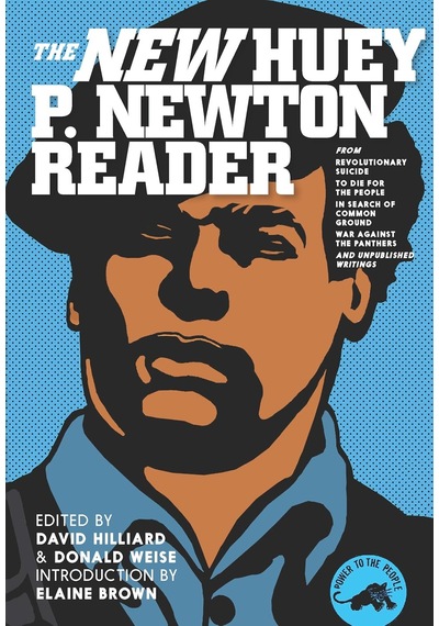 The New Huey P. Newton Reader