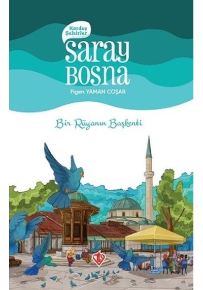 Kardeş Şehirler Saray Bosna - Yqbx-634591