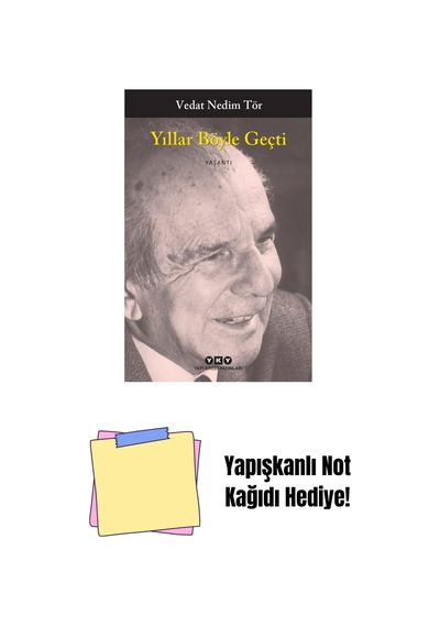 Yıllar Böyle Geçti + Yapışkanlı Not Kağıdı