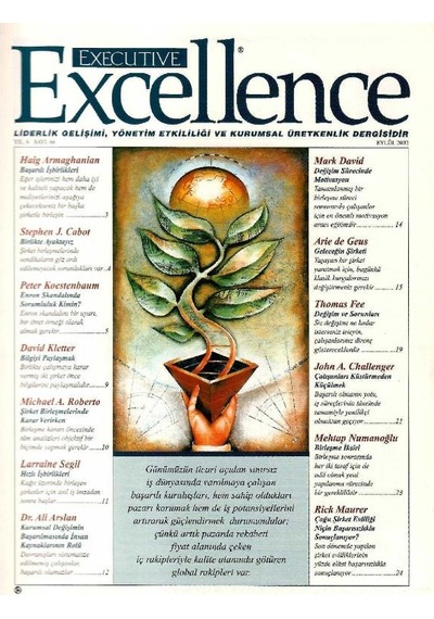 Executive Excellence - Liderlik Gelişimi Yönetim Etkililiği Ve Kurumsal Üretkenlik Dergisi Eylül 2002 Yıl 6: Sayı 66 Retro Eski Basım Koleksiyon