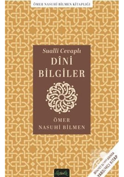 Sualli Cevaplı Dini Bilgiler / Ömer Nasuhi Bilmen