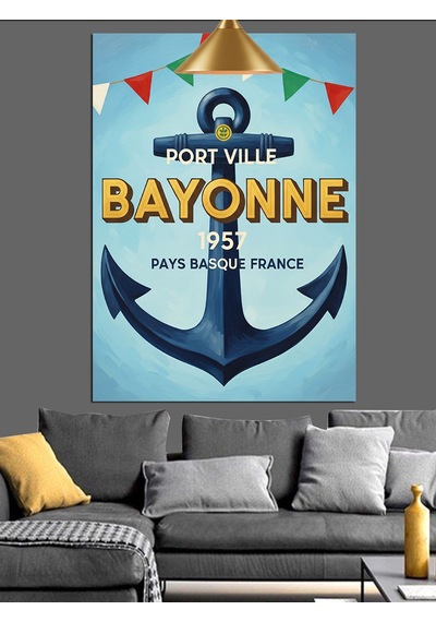 Bayonne Gemi Çapası Poster Deniz Teması Dekoratif Kanvas - Mdf Ahşap Tablo