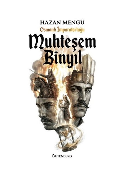 Muhteşem Binyıl & "osmanlı İmparatorluğu / Hazan Mengü
