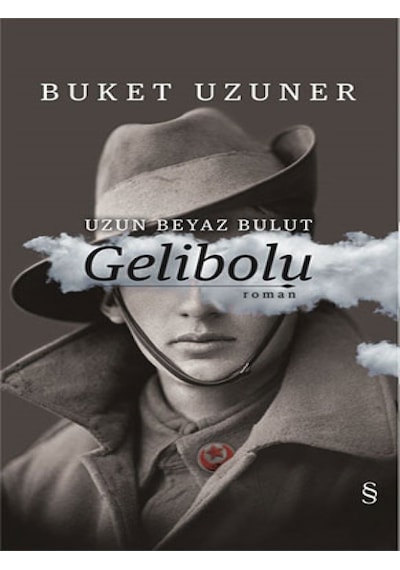Everest Yayınları - Uzun Beyaz Bulut: Gelibolu (Ciltli)