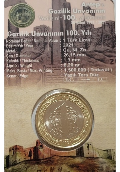 Antep'e Gazilik Ünvanının Verilişinin 100. Yıl Dönümü, 1 Lira 2021 Hatıra Para Ve Kiti