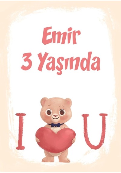 I Love You Ayı Temalı Doğum Günü Afişi 50x70 Cm