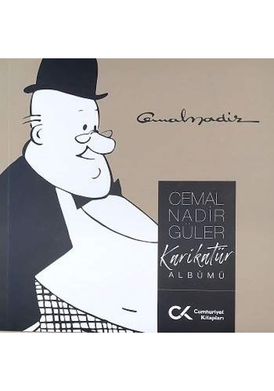 Cemal Nadir Güler Karikatür Albümü - Cemal Nadir Güler - Cumhuriyet Kitapları