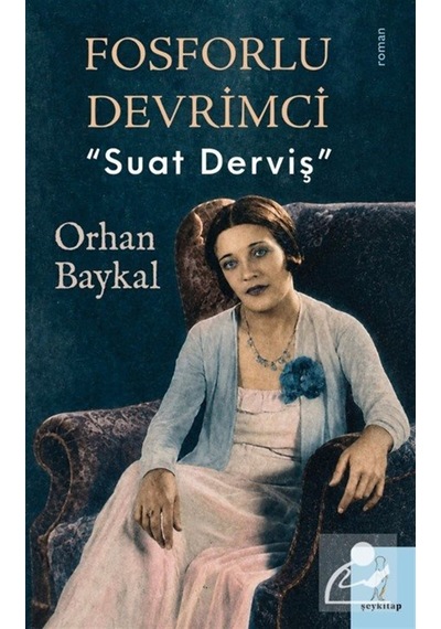 Fosforlu Devrimci & Suat Derviş / Orhan Baykal