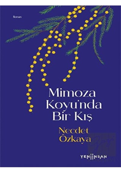 Mimoza Koyu’nda Bir Kış Yeni İnsan Yayınevi - Yeni İnsan Yayınevi