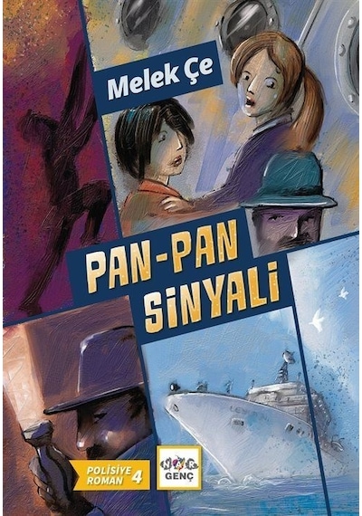 Pan - Pan Sinyali - Polisiye Roman 4 - Melek Çe - Nar Genç