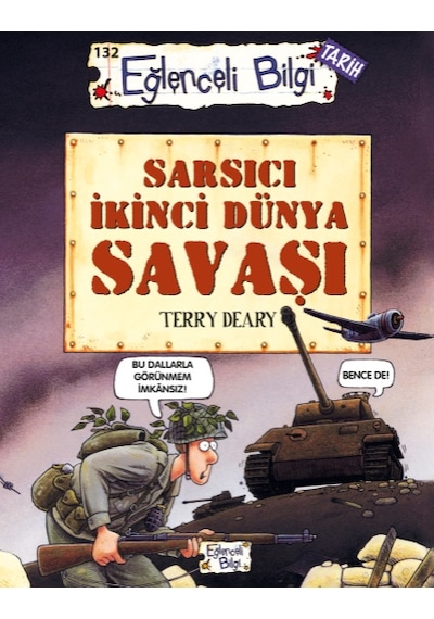 Sarsıcı Ikinci Dünya Savaşı-Terry Deary - Eğlenceli Bilgi