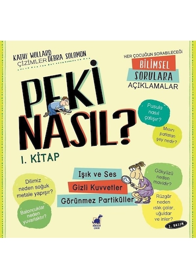 Peki Nasıl?-1.Kitap - Kathy Wollard - Dinozor Çocuk