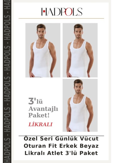 Hadpols Özel Seri Günlük Vücut Oturan Fit Erkek Beyaz Likralı Atlet 3'lü Paket