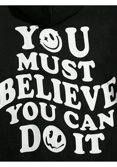 You Must Believe Sweatshirt - Siyah Baskılı Oversize Kapüşonlu Siyah